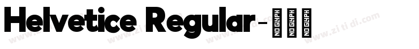 Helvetice Regular字体转换